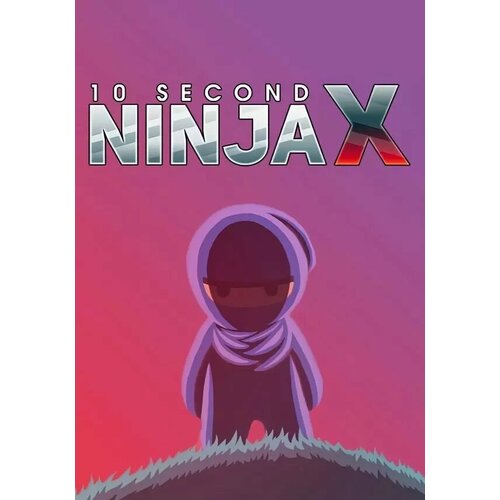 10 Second Ninja X (Steam; PC; Регион активации Россия и СНГ)