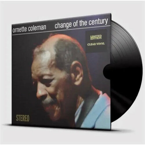 coleman ornette виниловая пластинка coleman ornette change of the century Виниловая пластинка Coleman Ornette - Change Of The Century (coloured) [limited edition clear Vinyl LP]