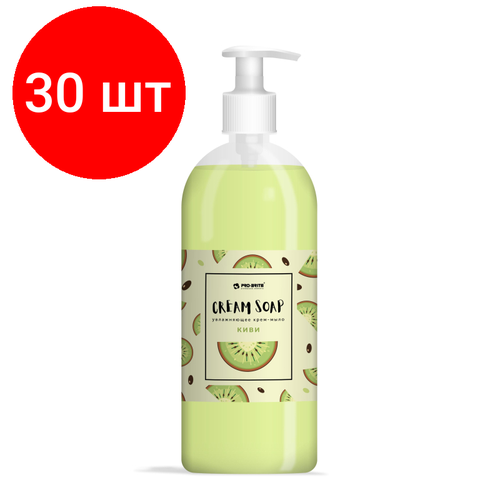 Комплект 30 штук, Крем-мыло жидкое Pro-Brite Cream Soap Premium Киви с дозат 0.5л