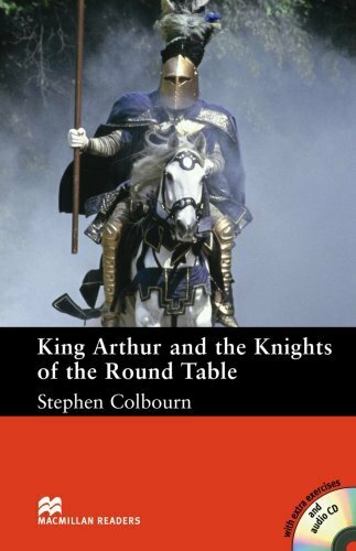 King Arthur and the Knights of the Round Table with Audio CD (Reader)