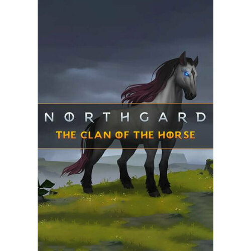 Northgard - Svardilfari, Clan of the Horse (Steam; PC; Регион активации ROW)