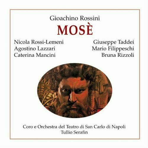 AUDIO CD Rossini, Gioachino - Mose 1956 - Serafin / Rossi-Lemeni / Lazzari / Taddei / Filippeschi. 2 CD