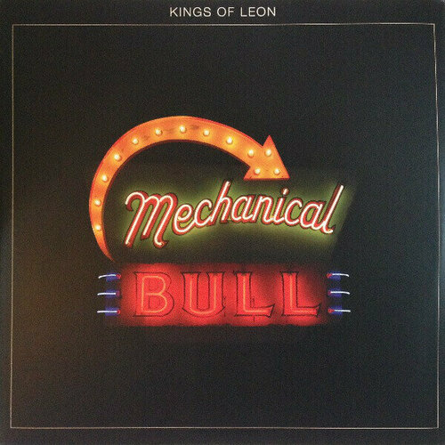 Виниловая пластинка Kings Of Leon: Mechanical Bull (180g). 2 LP kings of leon mechanical bull 180g