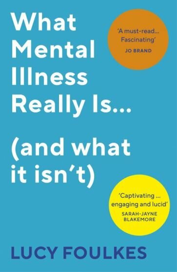 What Mental Illness Really Is… (and what it isn’t) - фото №1