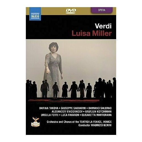 VERDI: Luisa Miller (La Fenice, 2006) verdi luisa miller bonaldo giaotti franco bonisolli christa ludwig giuseppe taddei lilian sukis chor und orchester der wiener staatsoper alberto erede