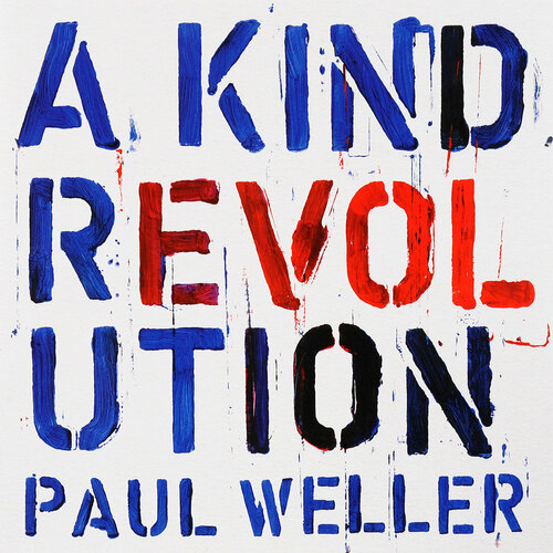 Виниловая пластинка Paul Weller: A Kind Revolution (180 Gram Vinyl) компакт диски parlophone paul weller a kind of revolution cd