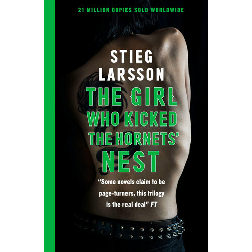 The Girl Who Kicked the Hornets' Nest | Larsson Stieg