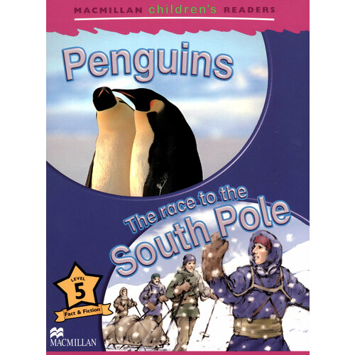 Penguins. Race to the South Pole. Level 5 | Reimer Luther