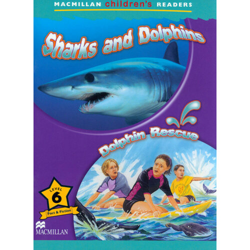 Sharks and Dolphins. Dolphin Rescue. Level 6 | Shaw Donna