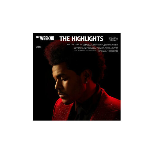 The Weeknd - The Highlights/ Vinyl [2LP/180 Gram/Gatefold](Compilation, 1st Edition 2021) weeknd weeknd the highlights limited 2 lp 180 gr