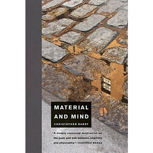 Bardt Christopher "Material and Mind"