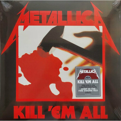 Виниловая пластинка Metallica / Kill 'em all (Limited Jump In The Fire Engine Red Vinyl) (LP)