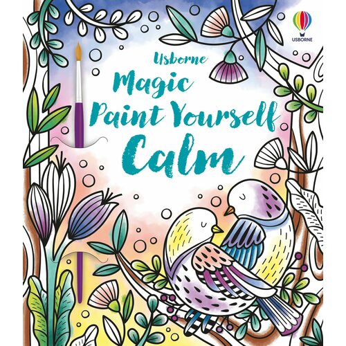 Magic Paint Yourself Calm / Wheatley Abigail / Книга на Английском children s magical water painting book repeated graffiti water pen baby puzzle washable painting books boy and girl toy