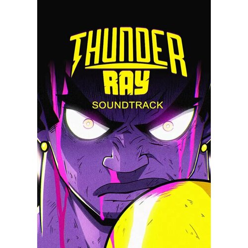 Thunder Ray - Soundtrack DLC (Steam; PC; Регион активации Не для РФ) thunder ray soundtrack steam pc регион активации все страны