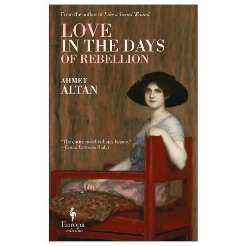 Love in the Days of the Rebellion | Altan Ahmet
