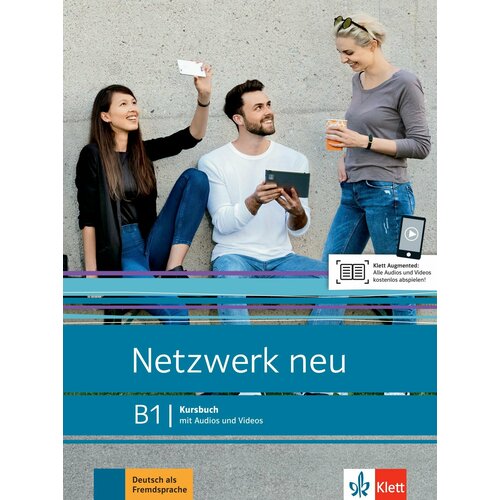 Netzwerk neu. B1. Kursbuch mit Audios und Videos | Dengler Stefanie