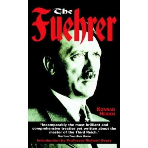 Heiden Konrad "The Fuhrer"