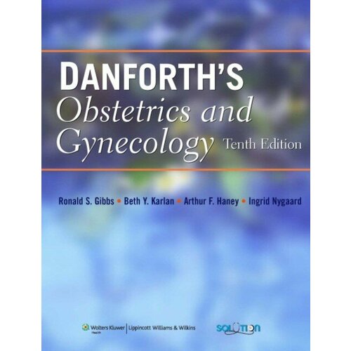 Gibbs "Danforth's Obstetrics and Gynecology 10/e"