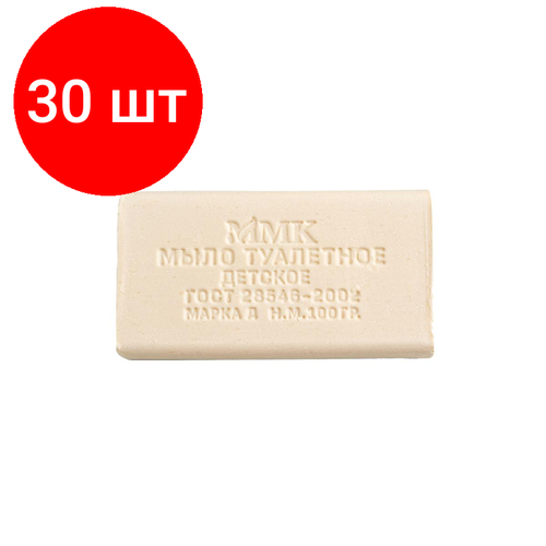 Комплект 30 штук, Мыло туалетное Детское без обертки 100гр. МКТУ2321 мыло туалетное детское без обертки 100гр мкту2321