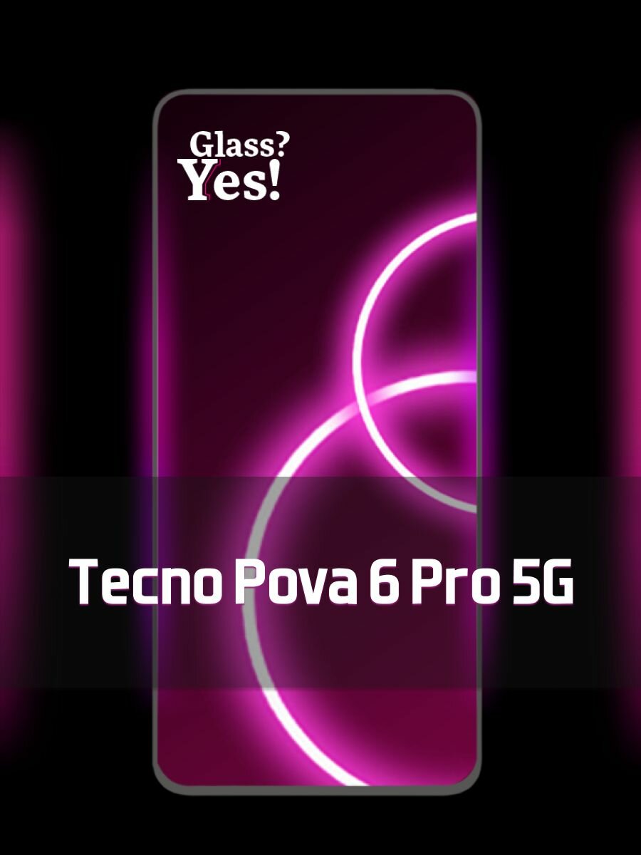 Защитное стекло для Tecno Pova 6 Pro 5G на Текно Техно Текхно Пова Рова 6 про 5 джи 5г 5ж