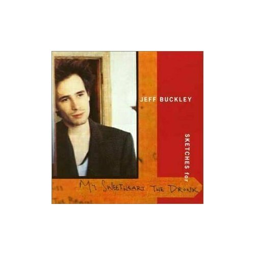 Jeff Buckley: Sketches For My Sweetheart The Drunk. 2 CD jeff buckley grace 5 eps 180g