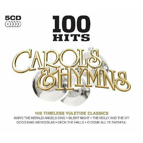 AUDIO CD 100 Hits - Carols And Hymns. 5 CD audio cd 100 hits american anthems 5 cd