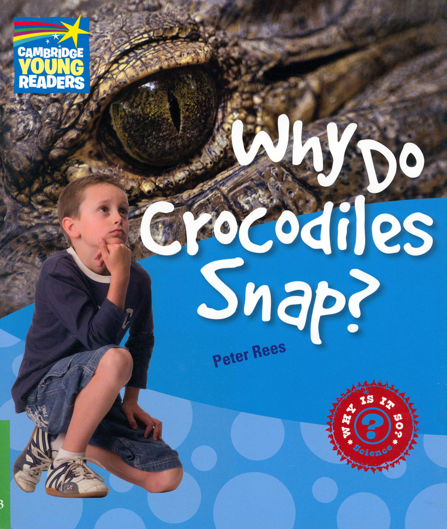 Why Do Crocodiles Snap? Level 3. Factbook - фото №2