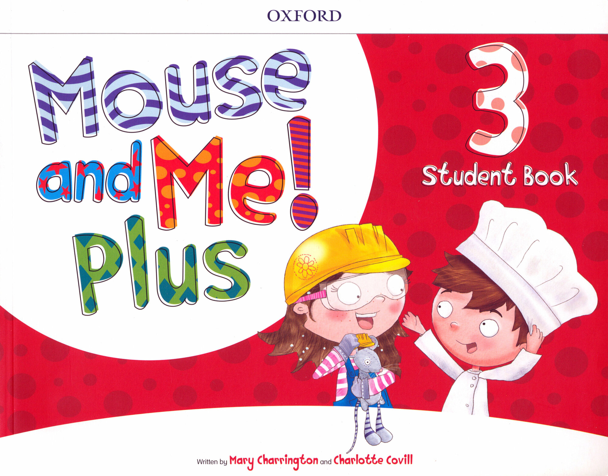 Mouse and Me! Plus Level 3. Student Book Pack / Учебник / Charrington Mary