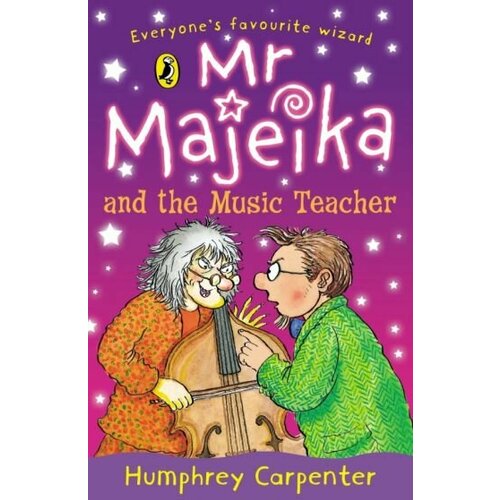 Humphrey Carpenter - Mr Majeika and the Music Teacher