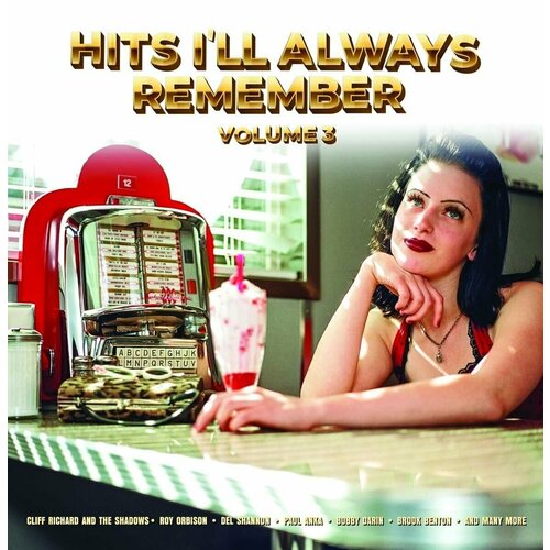 Various Artists Виниловая пластинка Various Artists Hits I'Ll Always Remember Vol. 3 various artists various artists christmas and new year hits vol 3 limited colour 180 gr