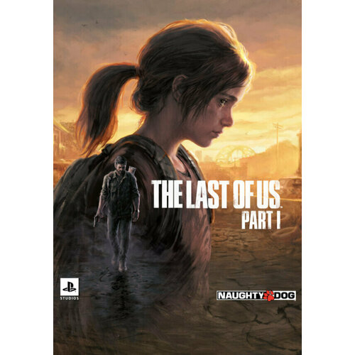 The Last of Us™ Part I the last of us™ part i steam pc регион активации рф снг