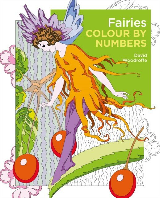 Woodroffe David "Fairies Colour By Numbers"