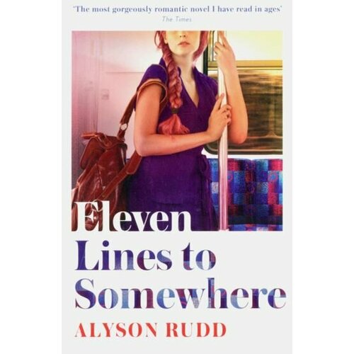 Alyson Rudd - Eleven Lines to Somewhere