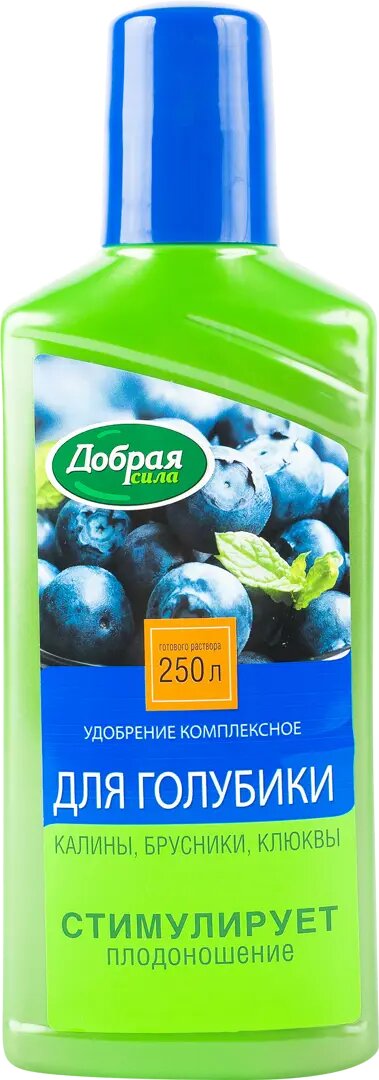 Удобрение для голубики  Добрая сила  250 мл