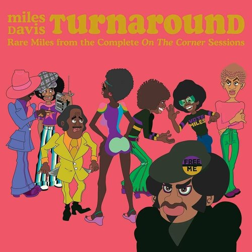 davis miles виниловая пластинка davis miles turnaround rare miles from the complete on the corner sessions Miles Davis – Turnaround (Rare Miles From The Complete On The Corner Sessions) (Sky Blue Vinyl)