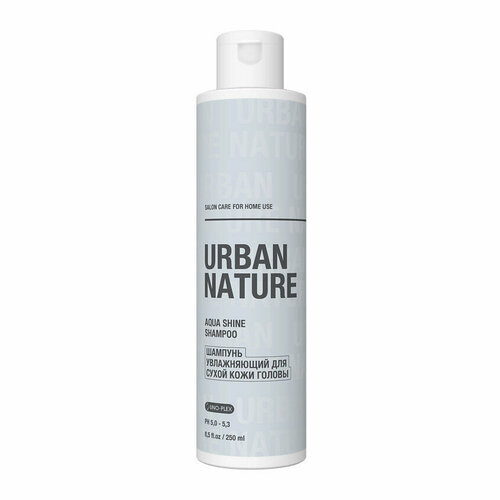 Urban Nature AQUA SHINE SHAMPOO Увлажняющий шампунь для сухой кожи головы, 250 мл спрей концентрат для увлажнения и блеска волос urban nature aqua shine 200 мл