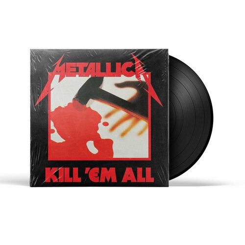 Metallica - Kill 'Em All (LP), Виниловая пластинка виниловая пластинка metallica kill ’em all lp