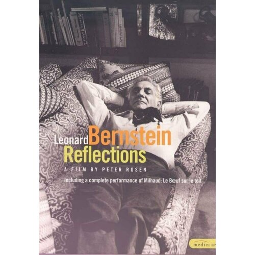 BERNSTEIN, Leonard: Reflections. 1 DVD