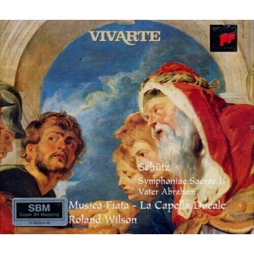 AUDIO CD Schutz: Symphoniae Sacrae II / Vater Abraham. Musica Fiata, La Capelle Ducale, Roland Wilson