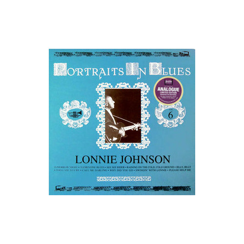 Виниловая пластинка Lonnie Johnson - Portraits In Blues Vol. 6 - 180 Gram Vinyl USA. 1 LP stine r l they call me the night howler