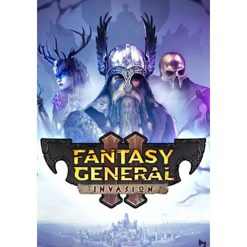 Fantasy General II: Invasion (Steam; PC; Регион активации РФ, СНГ)