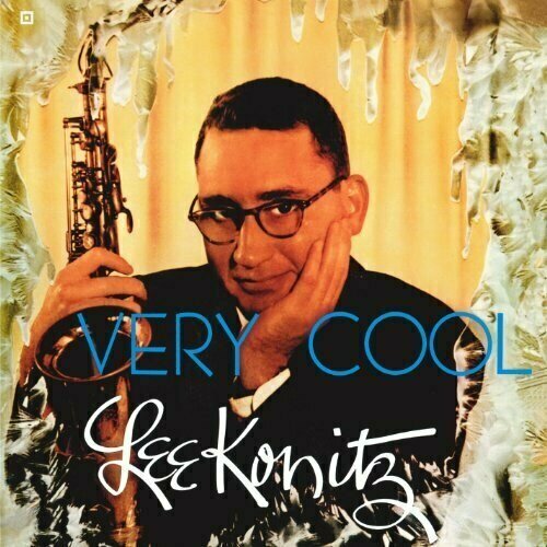 Виниловая пластинка Lee Konitz - Very Cool - Vinyl Lp-180 Gram. 1 LP konitz lee виниловая пластинка konitz lee lee konitz plays with the gerry mulligan quartet