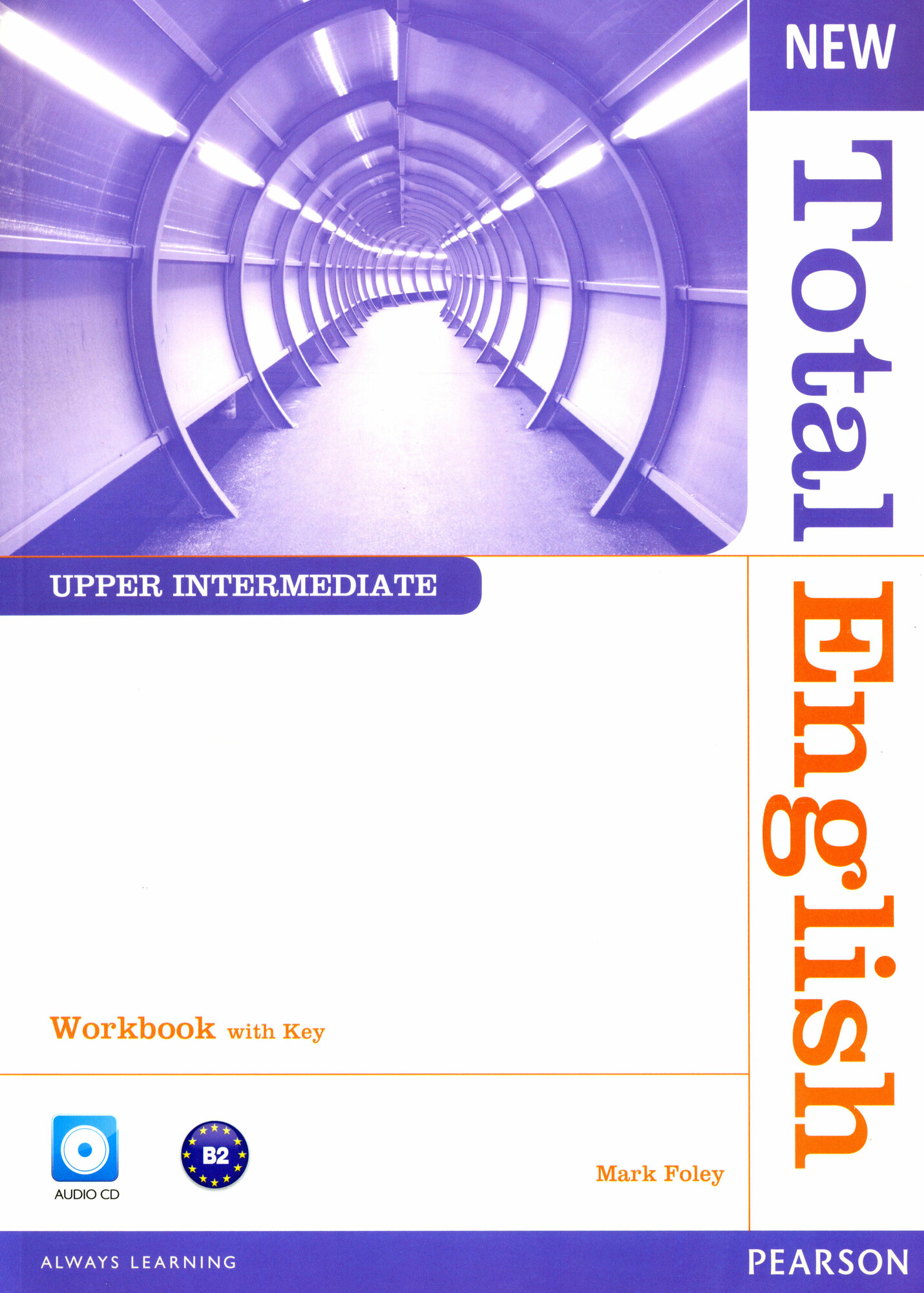 New Total English. Upper-Intermediate. Workbook with Key (+CD) / Рабочая тетрадь