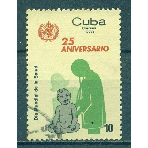 Почтовые марки Куба 1973г. 25-летие ВОЗ ВОЗ, Организации, Здоровье U почтовые марки куба 1973г 25 летие воз воз организации здоровье u