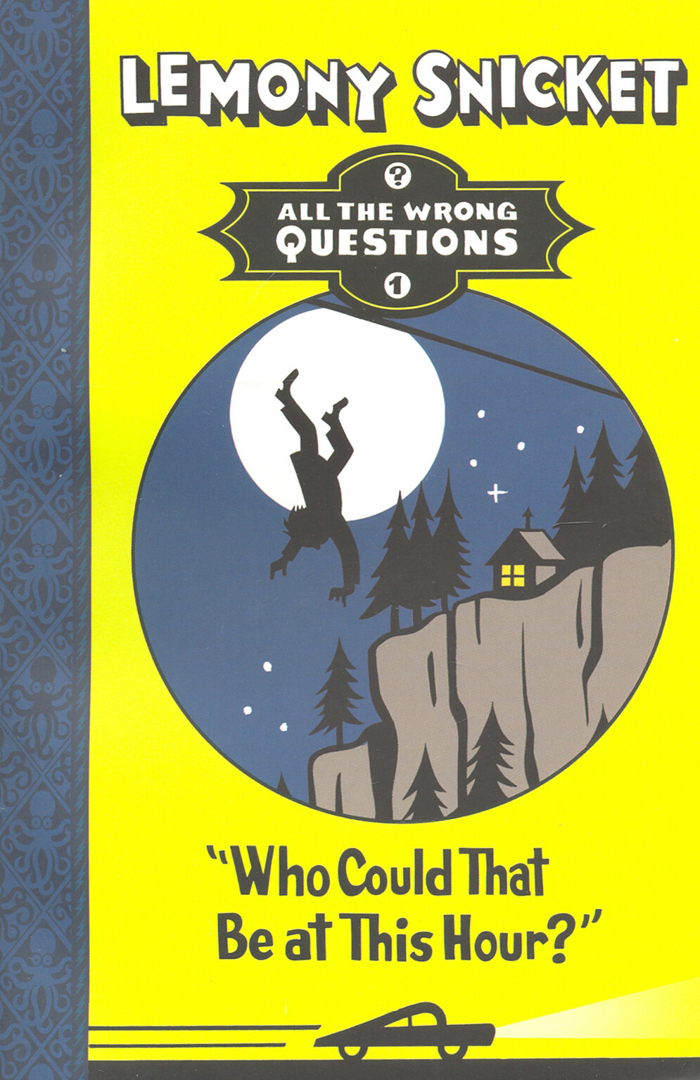 Who Could That Be at This Hour? / Книга на Английском - фото №1