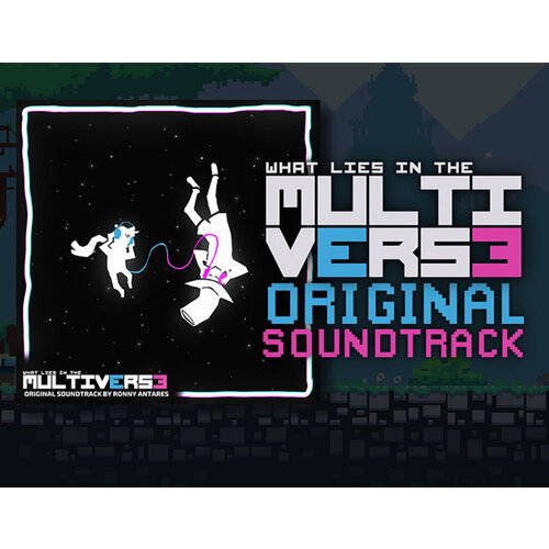 What Lies in the Multiverse - Soundtrack
