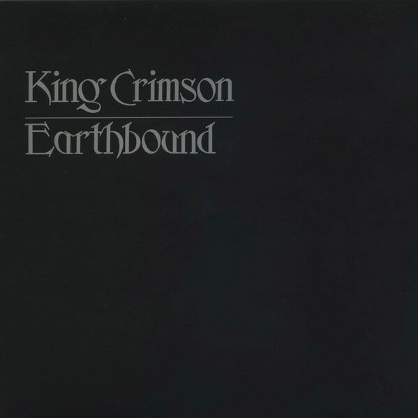 Виниловая пластинка KING CRIMSON / EARTHBOUND (LP, 200 GR. VINYL)