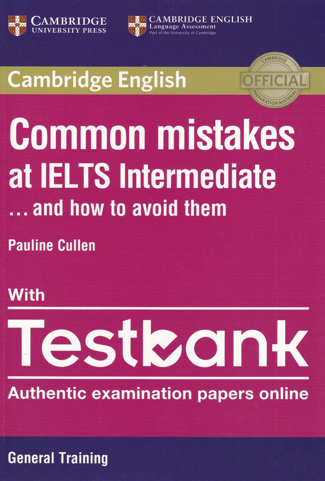 Common Mistakes at IELTS Intermediate with IELTS General Training Testbank