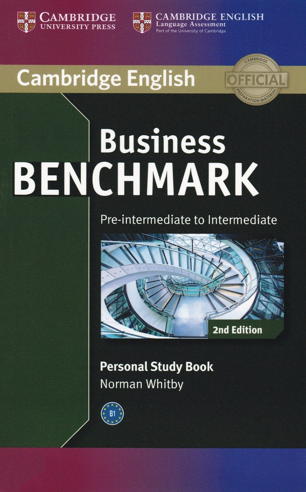 Business Benchmark Second Edition Pre-intermediate to Intermediate BULATS and Business Preliminary Personal Study Book