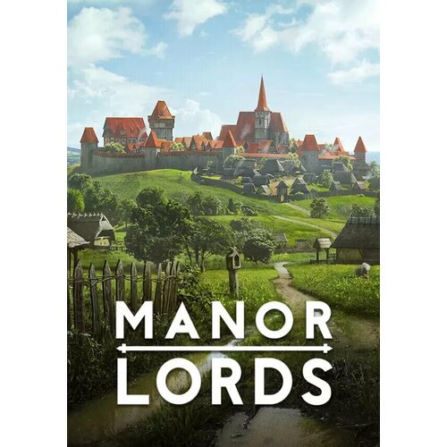 Manor Lords (Steam; PC; Регион активации РФ, СНГ)